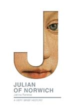 Julian of Norwich: A Very Brief History