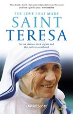 The Love that Made Saint Teresa