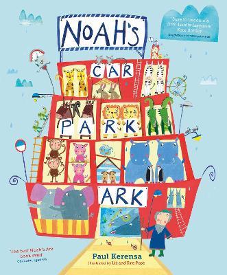 Noah's Car Park Ark - Paul Kerensa,Liz and Kate Pope - cover