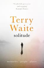 Solitude: Memories, People, Places
