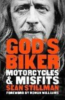 God's Biker: Motorcycles and Misfits