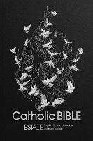 ESV-CE Catholic Bible, Anglicized: English Standard Version - Catholic Edition