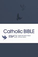 ESV-CE Catholic Bible. The Official Liturgical Bible for England, Wales and Scotland from Advent 24: Anglicized Pocket Edition: English Standard Version - Catholic Edition in Navy Blue Flexiback Binding.
