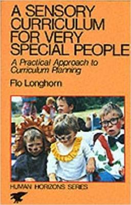 A Sensory Curriculum for Very Special People - Flo Longhorn - cover