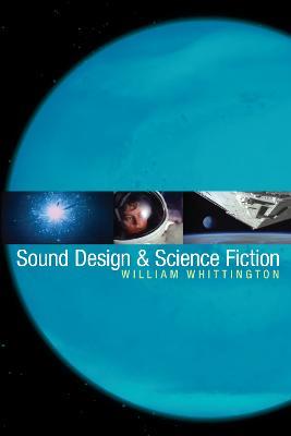 Sound Design and Science Fiction - William Whittington - cover