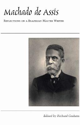 Machado de Assis: Reflections on a Brazilian Master Writer - cover