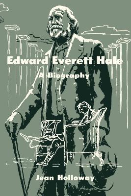 Edward Everett Hale - Jean Holloway - cover