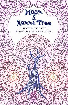 Moon and Henna Tree - Ahmed Toufiq - cover