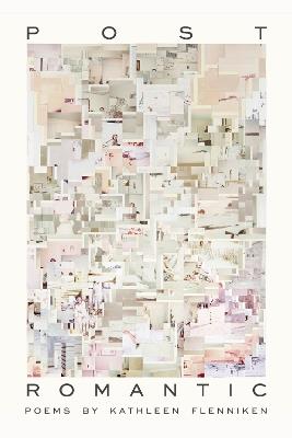 Post Romantic: Poems - Kathleen Flenniken - cover