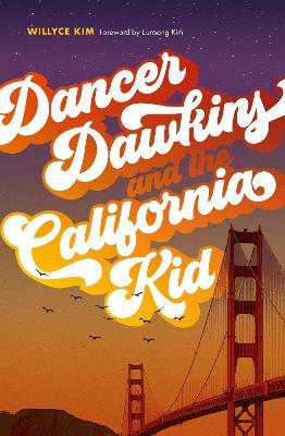 Dancer Dawkins and the California Kid - Willyce Kim - cover