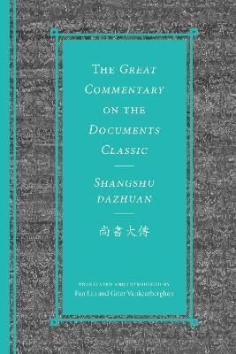 The Great Commentary on the Documents Classic / Shangshu Dazhuan???? - cover