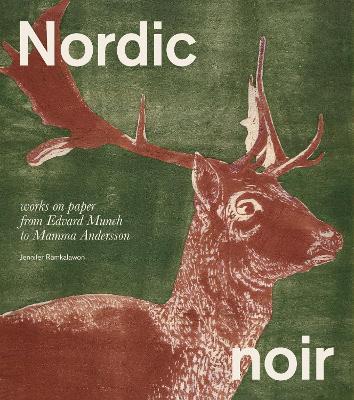 Nordic Noir: Works on Paper from Edvard Munch to Mamma Andersson - cover
