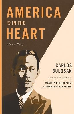 America Is in the Heart: A Personal History - Carlos Bulosan - cover