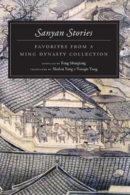 Sanyan Stories: Favorites from a Ming Dynasty Collection - cover
