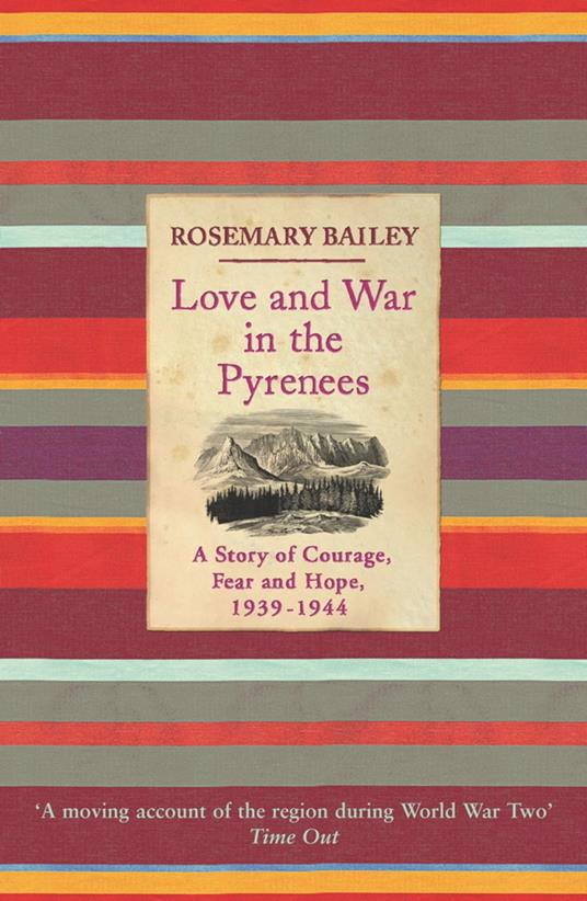 Love And War In The Pyrenees
