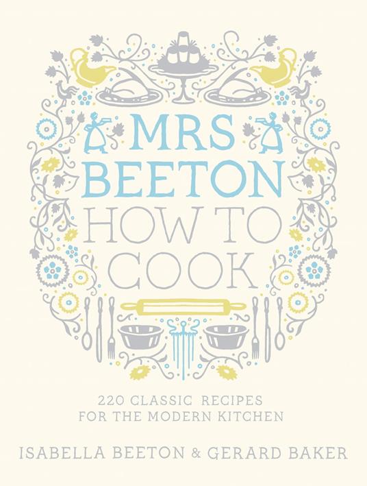 Mrs Beeton How to Cook