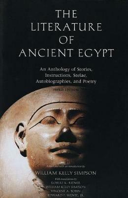 The Literature of Ancient Egypt: An Anthology of Stories, Instructions, Stelae, Autobiographies, and Poetry - cover