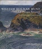 William Holman Hunt: A Catalogue Raisonné (Volumes 1 and 2)