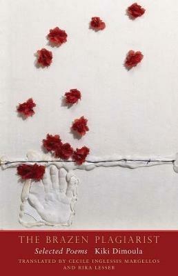 The Brazen Plagiarist: Selected Poems - Kiki Dimoula - cover