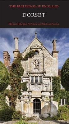 Dorset - Michael Hill,John Newman,Nikolaus Pevsner - cover