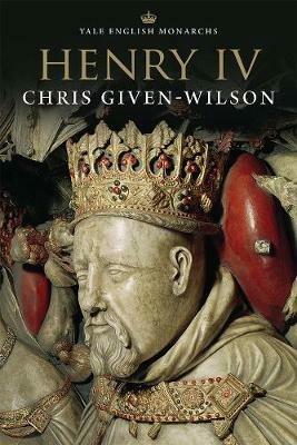 Henry IV - Chris Given-Wilson - cover