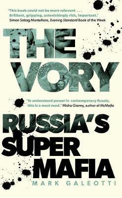 The Vory: Russia's Super Mafia - Mark Galeotti - cover