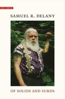 Of Solids and Surds: Notes for Noel Sturgeon, Marilyn Hacker, Josh Lukin, Mia Wolff, Bill Stribling, and Bob White - Samuel R Delany - cover