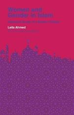 Women and Gender in Islam: Historical Roots of a Modern Debate