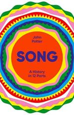 Song: A History in 12 Parts