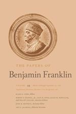 The Papers of Benjamin Franklin: Volume 44: March 16 through September 13, 1785; Supplementary Documents, December, 1776, through July, 1785