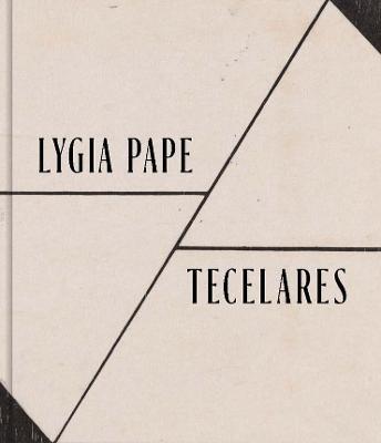 Lygia Pape: Tecelares - cover