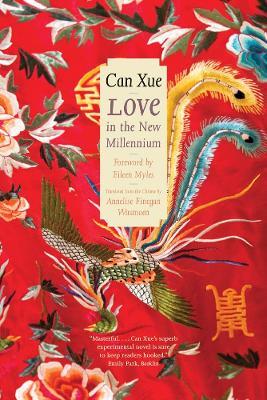 Love in the New Millennium - Can Xue - cover