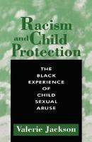 Racism and Child Protection - Valerie Jackson - cover