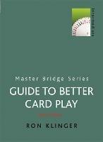 Guide to Better Card Play - Ron Klinger - cover