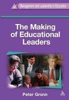 The Making of Educational Leaders - Peter Gronn - cover