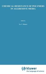 Chemical Resistance of Polymers in Aggressive Media