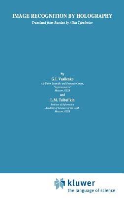 Image Recognition by Holography - G.I. Vasilenko,L.M. Tsibul'kin - cover