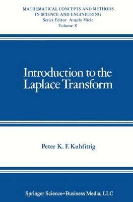 Introduction to the Laplace Transform - Peter K. F. Kuhfittig - cover