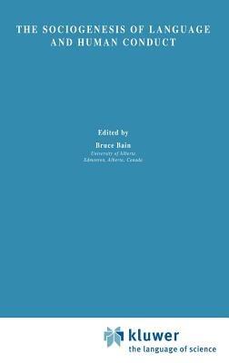 The Sociogenesis of Language and Human Conduct - cover