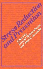 Stress Reduction and Prevention