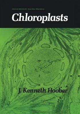 Chloroplasts - J. Kenneth Hoober - cover