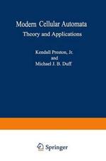 Modern Cellular Automata: Theory and Applications