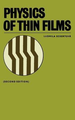 Physics of Thin Films - Ludmila Eckertová - cover
