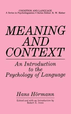 Meaning and Context: An Introduction to the Psychology of Language - Hans Hörmann - cover