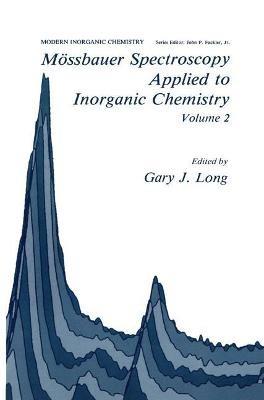 Mössbauer Spectroscopy Applied to Inorganic Chemistry Volume 2 - cover