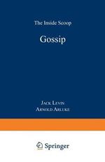 Gossip: The Inside Scoop