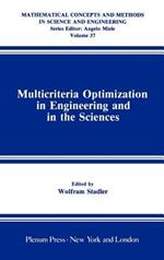 Multicriteria Optimization in Engineering and in the Sciences