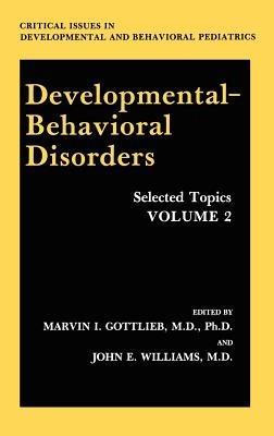 Developmental-Behavioral Disorders: Selected Topics Volume 2 - cover