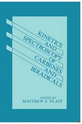 Kinetics and Spectroscopy of Carbenes and Biradicals - cover