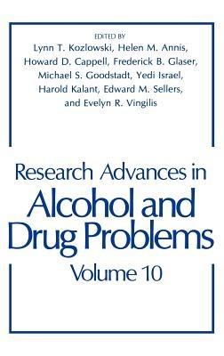 Research Advances in Alcohol and Drug Problems: Volume 10 - cover
